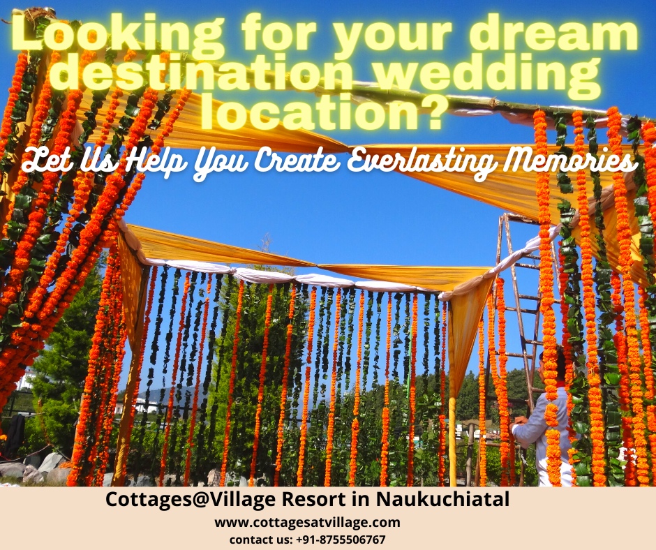 Cottage@Village Resort, the Destination Wedding Experts